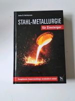 John D. Verhoeven STAHL-METALLURGIE Stahl Metallurgie Einsteiger Sachsen - Radibor Vorschau