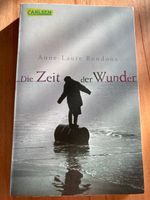 Anne-Laure Bondoux, Die Zeit der Wunder Bayern - Wilhelmsdorf Vorschau