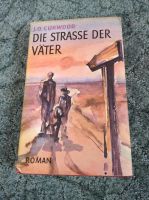 Die Straße der Väter Roman, 1960 Niedersachsen - Langelsheim Vorschau