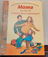 Mama wie bin ich in deinen Bauch gekommen? Aufklärungsbuch Kinder Niedersachsen - Lohne (Oldenburg) Vorschau