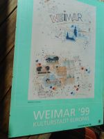 Poster Weimar 1999 Kulturstadt Europas v. W. A. Schlote Thüringen - Weimar Vorschau