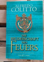 Buch - Alfredo Colitto - Die Bruderschaft des Feuers Bayern - Tiefenbach Oberpf Vorschau