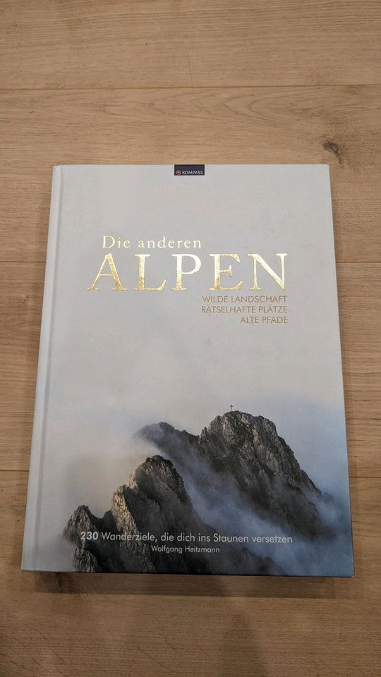 Die anderen Alpen - Kompass Bildband NEU in Bad Tölz