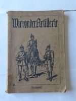 Wir von der Artillerie von 1913 Sachsen - Bad Muskau Vorschau