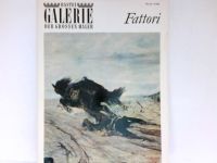Bastei Galerie Der großen Maler - Fattori - Nr. 24 Nordrhein-Westfalen - Dülmen Vorschau