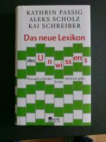 Das neue Lexikon des Unwissens. Worauf bisher keine Antwort gibt. Dresden - Blasewitz Vorschau