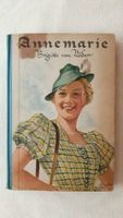 Jugendbuch / Brigitte von Röder - Annemarie / 1937 West - Unterliederbach Vorschau