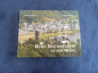 Burg Bischofstein an der Mosel, mit vielen Fotos, neuwertig, Rheinland-Pfalz - Münstermaifeld Vorschau