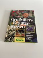 Großvaters Kräuterwissen, Kräuterbuch Hessen - Kassel Vorschau