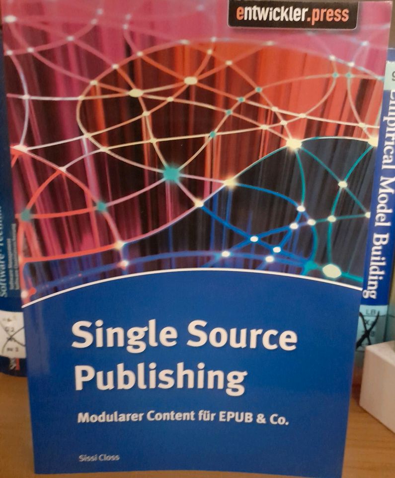 Single Source Publishing: Modularer Content für EPUB & Co S.Closs in Frankfurt am Main