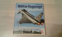 Militärflugzeuge international 1945 bis heute Bayern - Rohr Vorschau