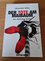 Buch "Der Tote am Maibaum" von Alexander Bálly Bayern - Mainburg Vorschau