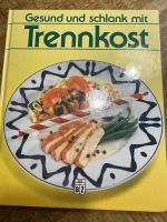 Trennkost Kochbuch Bayern - Friedberg Vorschau