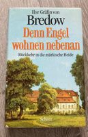 Buch: „denn Engel wohnen nebenan“ Ilse Gröfin von Bredow Nordrhein-Westfalen - Bottrop Vorschau