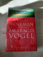 Buch Smaragd Vogel Linda Holeman OVP Nordrhein-Westfalen - Bottrop Vorschau