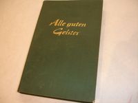 Alle guten Geister –1954 - Franz Schrönghamer - Heimdahl Bayern - Senden Vorschau