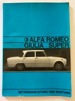 Alfa Romeo Giulia Super - Betriebsanleitung und Wartung - 1970 Altona - Hamburg Ottensen Vorschau