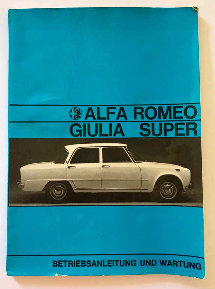 Alfa Romeo Giulia Super - Betriebsanleitung und Wartung - 1970 in Hamburg