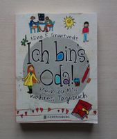 Ich bin´s, Oda! Mein zu 110% wahres Tagebuch Bayern - Markt Erlbach Vorschau