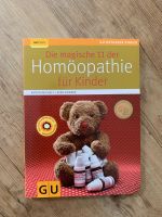 Die magische 11 der Homöopathie für Kinder GU NEU Buch Mülheim - Köln Höhenhaus Vorschau