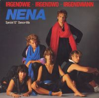 Nena – Irgendwie · Irgendwo · Irgendwann (Special 12" Dance-Mix) Nordrhein-Westfalen - Rösrath Vorschau