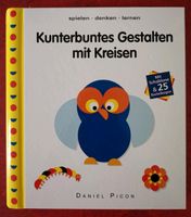Kunterbuntes Gestalten mit Kreisen Bastelbuch Daniel Picon neuwer Dresden - Cotta Vorschau