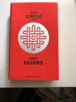 Neu: Der Circle von Dave Eggers gebunden Kr. München - Gräfelfing Vorschau