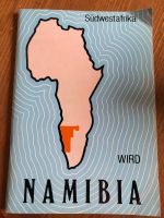 "Südwest wird Namibia" Herausgeber: Deutsche Afrika-Stiftung Bayern - Marklkofen Vorschau