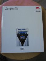 Zeitprofile - eine Unternehmensdokumentation der AUDI AG 1992 geb Bonn - Gronau Vorschau