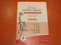 Ich kann schriftlich addieren 3. + 4. Klasse Übungsheft NEU Bayern - Dinkelsbuehl Vorschau