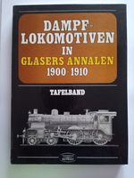 Dampflokomotiven in Glasers Annalen 1900-1910 - Tafelband Baden-Württemberg - Staufen im Breisgau Vorschau