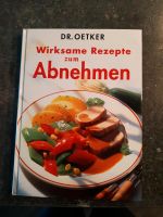 Kochbuch von Dr. Oetker,  Wirksame Rezepte zum Abnehmen Niedersachsen - Friesoythe Vorschau