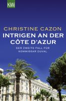 Intrigen an der Cote d'Azur - Kommissar Duval - Christine Cazon München - Pasing-Obermenzing Vorschau