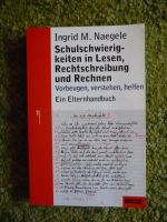 Ingrid Naegele: Schulschwierigkeiten in Lesen, Rechtschreibung Brandenburg - Falkensee Vorschau