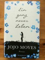 Jojo Moyes - Ein ganz neues Leben - Gebundene Ausgabe - ungelesen Hessen - Hünstetten Vorschau