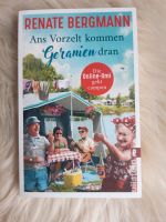 Renate Bergmann, Ans Vorzelt kommen Geranien, Taschenbuch Nordrhein-Westfalen - Wegberg Vorschau
