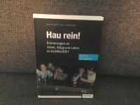 Buch Hau Rein! Erinnerungen an Arbeit,Alltag, Leben im Ruhrgebiet Essen - Essen-Stadtmitte Vorschau