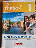 À plus ! - Klassenarbeitstrainer mit Lösungen und Audio-CD Band 1 Rheinland-Pfalz - Althornbach Vorschau