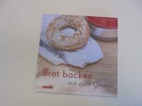 NEU OMNIA Backbuch - Brot backen, 64 Rezepte für Brot u. Brötchen Bayern - Haßfurt Vorschau