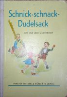 Schnick-schnack-Dudelsack - Alte und neue Kinderreime Thüringen - Suhl Vorschau