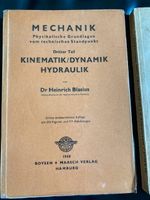 Mechanik , Kinematik, Dynamik, Hydraulik , Ausgabe 1950 Niedersachsen - Sittensen Vorschau