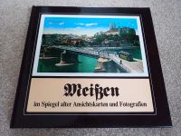 Meißen im Spiegel alter Ansichtskarten und Fotografien Dresden - Coschütz/Gittersee Vorschau