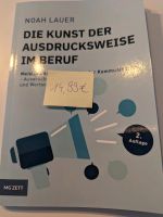 Buch: Die Kunst der Ausdrucksweise im Beruf von: Noah Lauer Neu Herzogtum Lauenburg - Schwarzenbek Vorschau