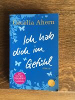 Ich hab dich im Gefühl; Cecelia Ahern Baden-Württemberg - Herbertingen Vorschau