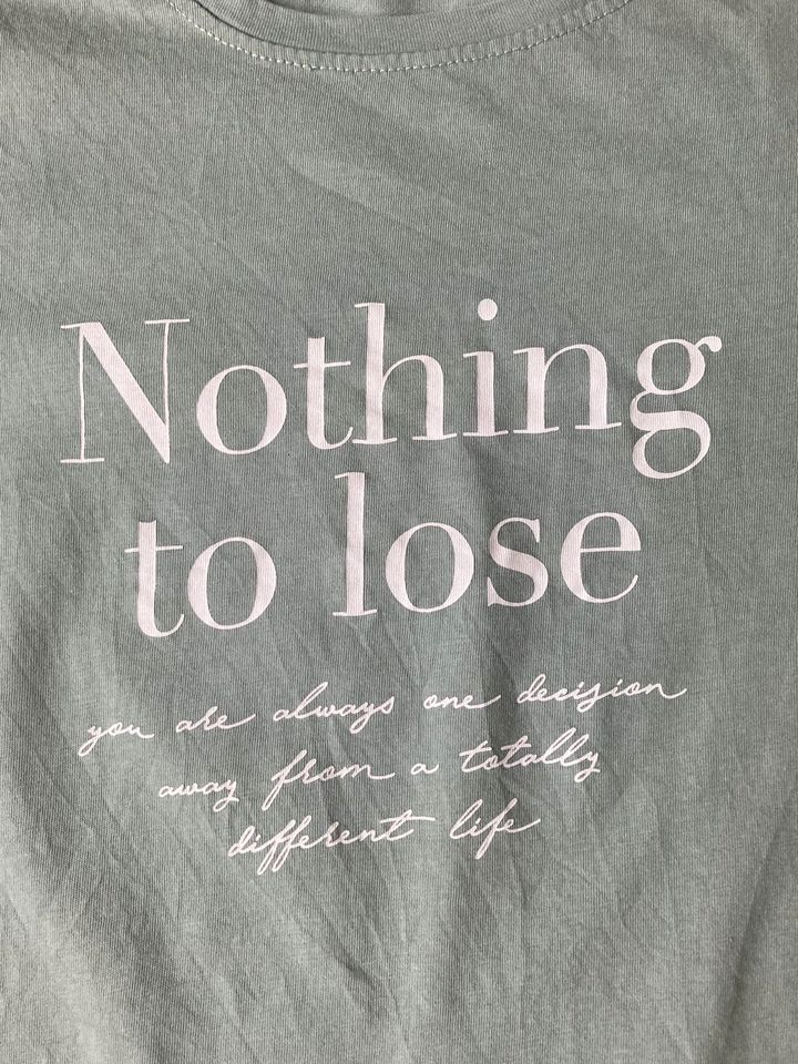 T-Shirt XS/34 Nothing To Lose in Oppenheim