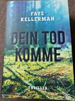 Dein Tod komme - Faye Kellerman Nordrhein-Westfalen - Hilden Vorschau