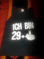 (19) ich bin 29 + Stinkefinger Shirt Gr. Xxl gegen 5x Haribo Mülheim - Köln Dünnwald Vorschau