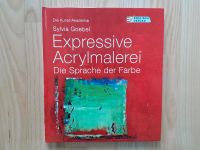 Buch Expressive Acrylmalerei, Goebel, Kunst-Akademie neuwertig Bayern - Bad Abbach Vorschau