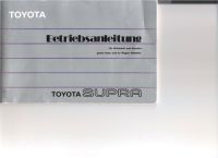 Betriebsanleitung Handbuch TOYOTA SUPRA 3,0 JZA70 GA70 MA70 Nordrhein-Westfalen - Düren Vorschau