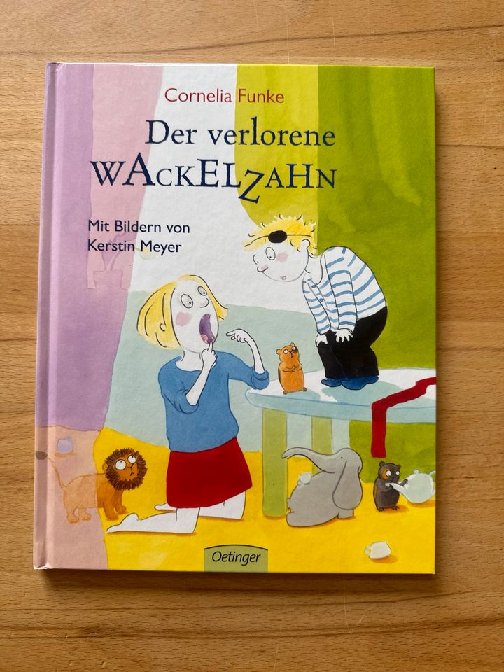 Der verlorene Wackelzahn von Cornelia Funke in München